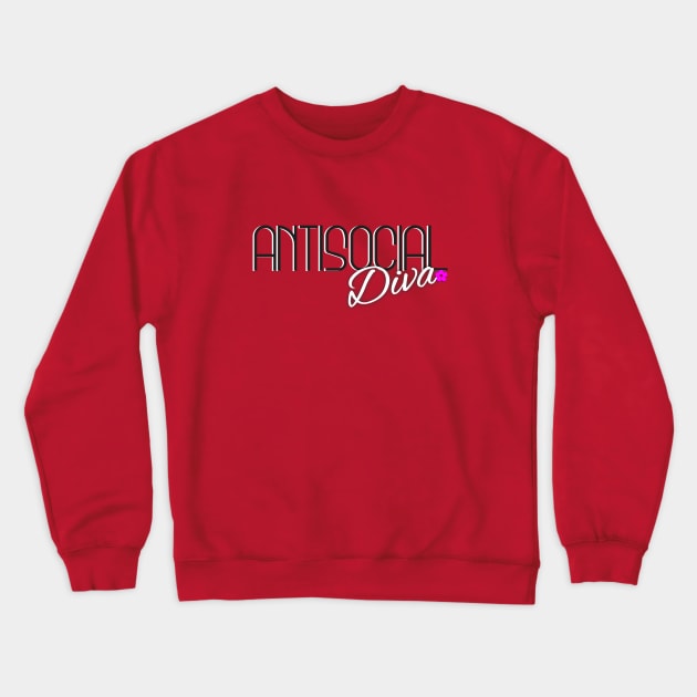 Antisocial Diva Crewneck Sweatshirt by BSquared